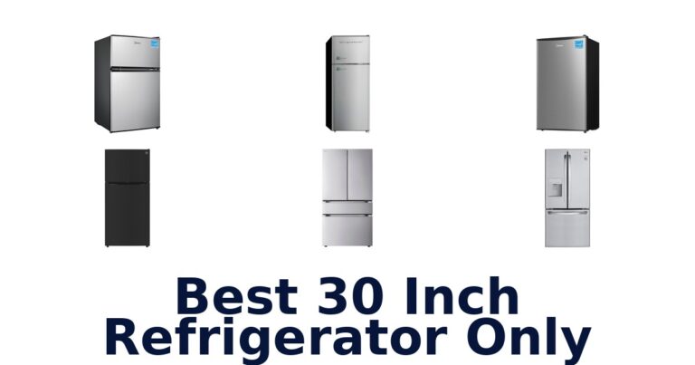 best 30 inch refrigerator only