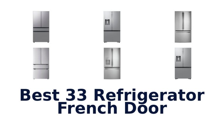 best 33 refrigerator french door