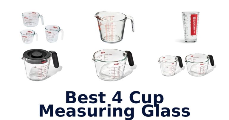 Best 4 Cup Measuring Glass: Top 10 Picks 2026 best 4 cup measuring glass
