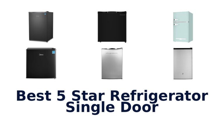 Best 5 Star Single Door Fridges: Top 10 Picks best 5 star refrigerator single door