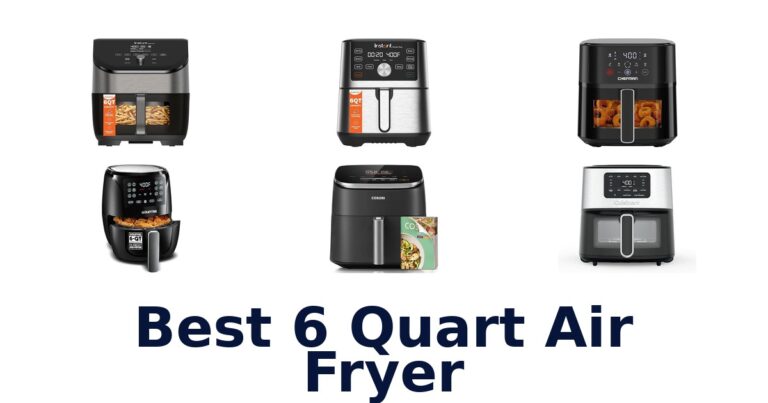 best 6 quart air fryer