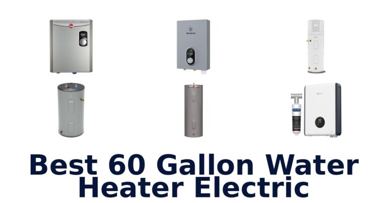 Best 60 Gallon Electric Water Heaters: Top 10 Picks! best 60 gallon water heater electric