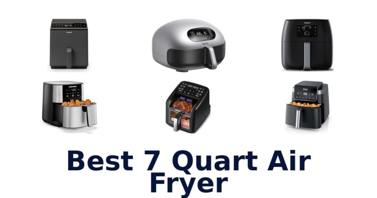 best 7 quart air fryer