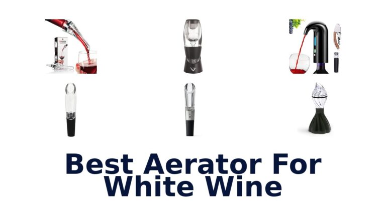 Best White Wine Aerators: Top 10 Picks best aerator for white wine