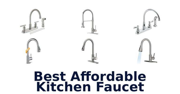 BEST Affordable Kitchen Faucets Top 10 Picks 2026 best affordable kitchen faucet