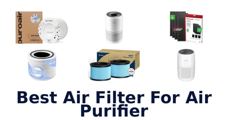 Best Air Filter for Air Purifier: Top 10 Picks best air filter for air purifier