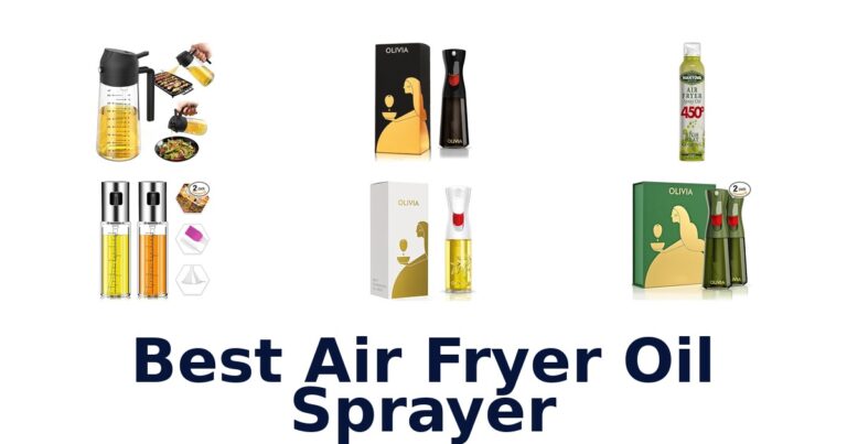 BEST Air Fryer Oil Sprayers: Top 10 Picks 2026 best air fryer oil sprayer