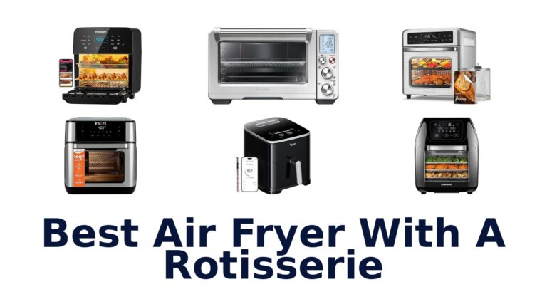 best air fryer with a rotisserie