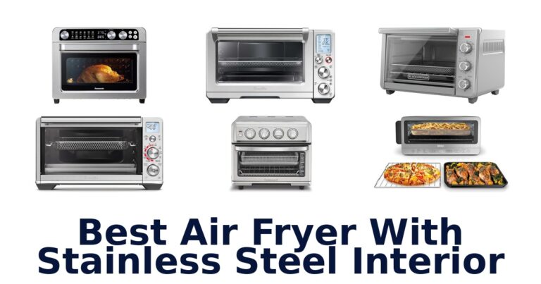 best air fryer with stainless steel interior