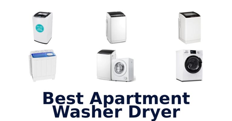 Best Apartment Washer Dryers: Top 10 Picks for Small Spaces best apartment washer dryer