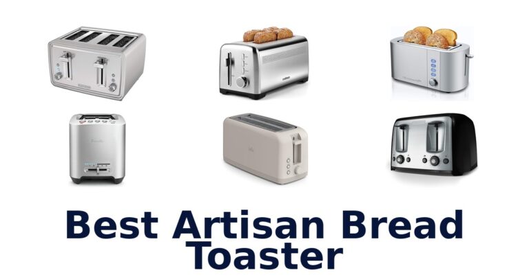 Best Artisan Bread Toaster: Top 10 Picks best artisan bread toaster