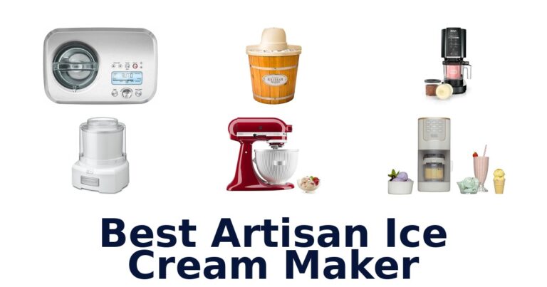 Best Artisan Ice Cream Makers: Top 10 Picks best artisan ice cream maker