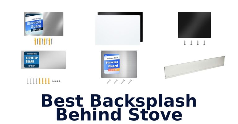 Best Backsplash Behind Stove: Top 10 Picks best backsplash behind stove