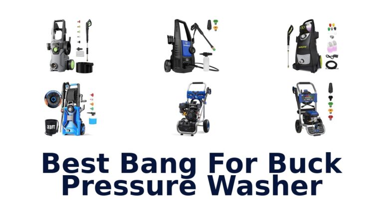 BEST Bang for Buck Pressure Washers: Top 10 Picks best bang for buck pressure washer