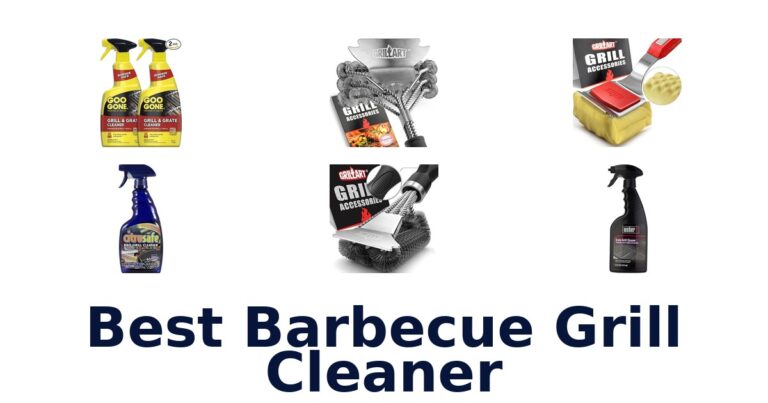 Best Bbq Grill Cleaners: Top 10 Picks best barbecue grill cleaner