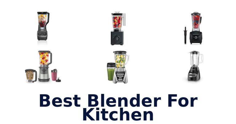 Best Blender for Kitchen: Top 10 Picks 2026 best blender for kitchen