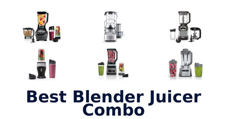 Best Blender Juicer Combos: Top 10 Picks best blender juicer combo