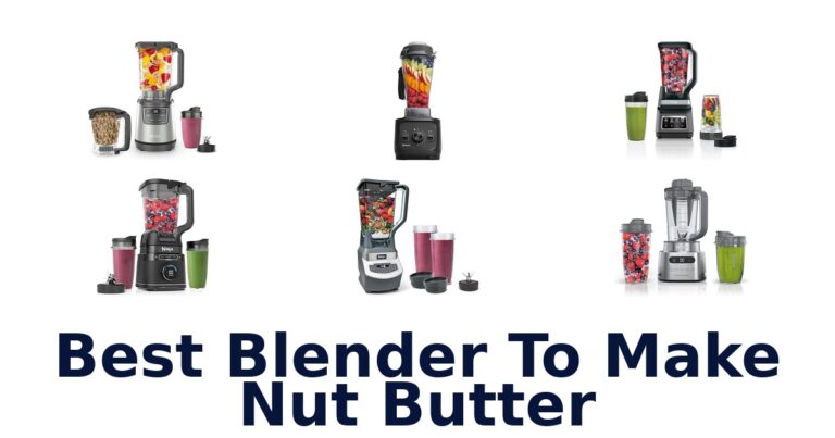 best blender to make nut butter