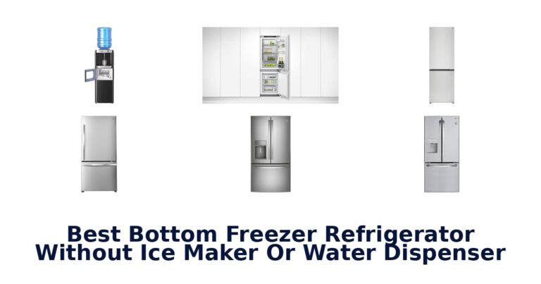 Best Bottom Freezer Refrigerators: Top 10 Picks best bottom freezer refrigerator without ice maker or water dispenser