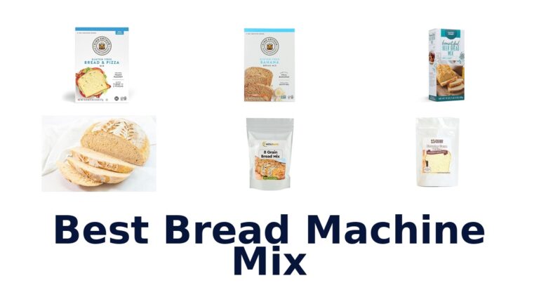 Best Bread Machine Mixes: Top 10 Picks 2026 best bread machine mix