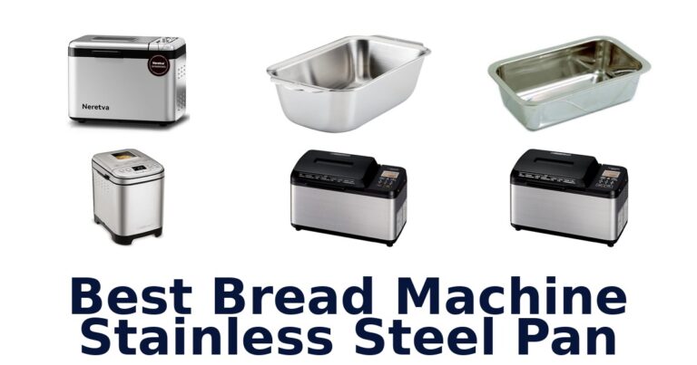 best bread machine stainless steel pan