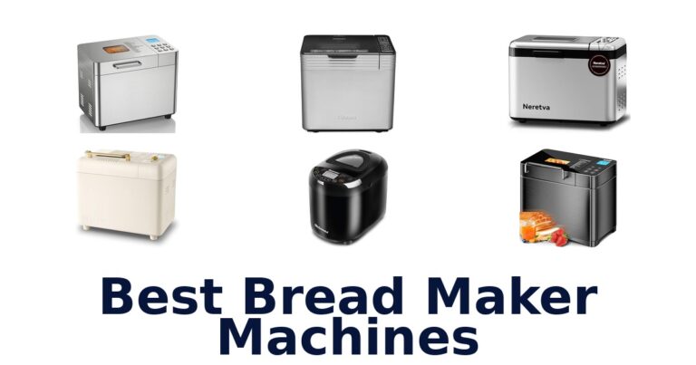 BEST Bread Maker Machines: Top 10 Picks for Fresh Loaves best bread maker machines
