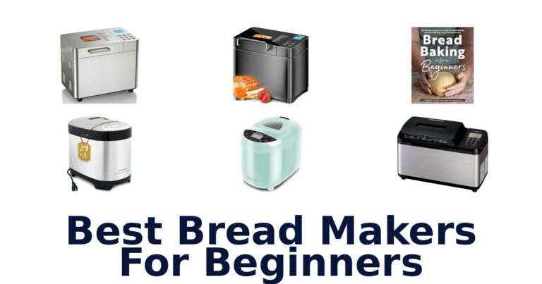 Best Bread Makers for Beginners: Top 10 Picks! best bread makers for beginners