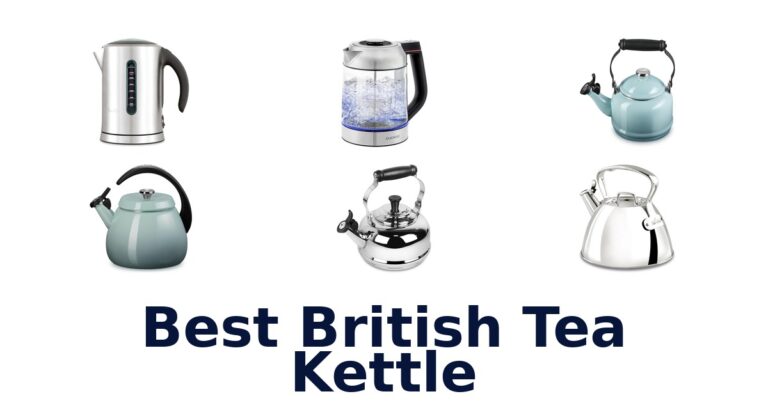 Best British Tea Kettles: Top 10 Picks for 2026 best british tea kettle