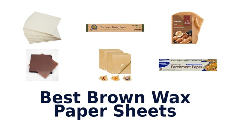 Best Brown Wax Paper Sheets: Top 10 Picks best brown wax paper sheets