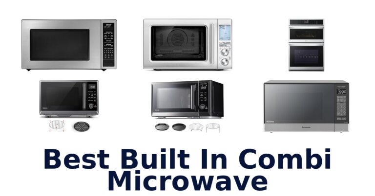 Best Built-in Combi Microwaves: Top 10 Picks 2026 best built in combi microwave