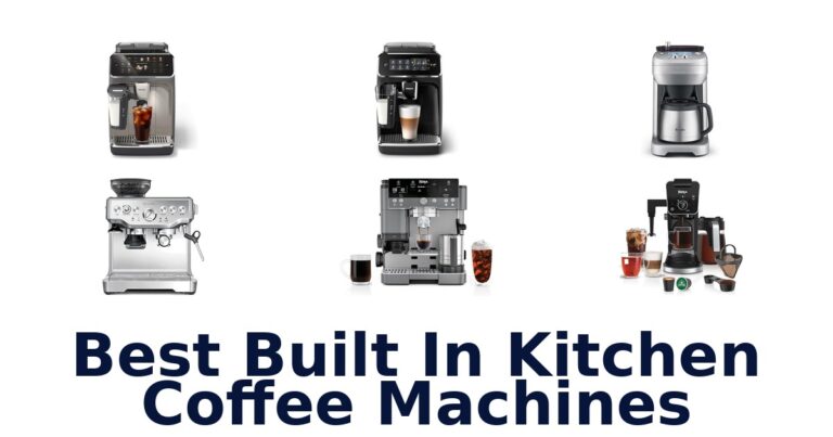 Best Built-In Coffee Machines Top 10 Picks best built in kitchen coffee machines