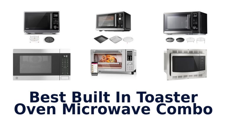 BEST Built-In Toaster Oven Microwave Combos Reviewed best built in toaster oven microwave combo