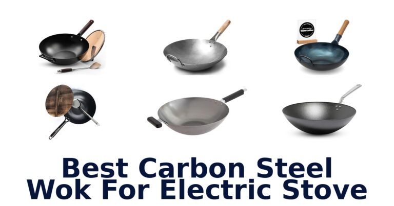 Best Carbon Steel Woks for Electric Stoves: Top 10 best carbon steel wok for electric stove
