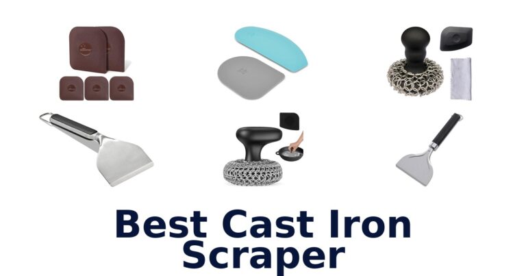 Best Cast Iron Scrapers: Top 10 Picks best cast iron scraper