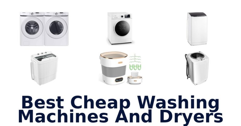 Best Cheap Washing Machine & Dryer Deals 2026 best cheap washing machines and dryers