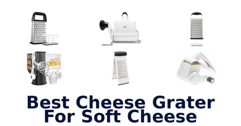 best cheese grater for soft cheese