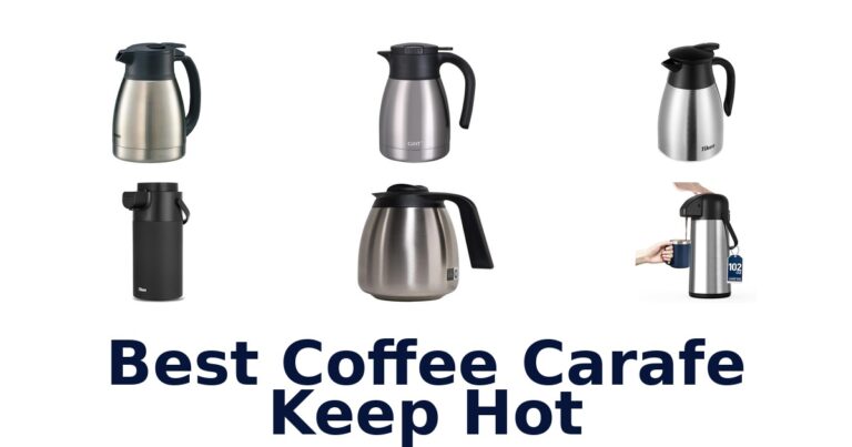 Best Coffee Carafes to Keep Hot: Top 10 Picks best coffee carafe keep hot