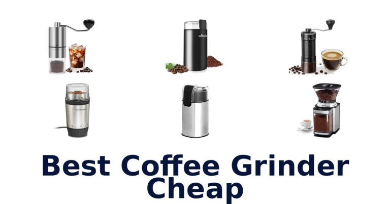 best coffee grinder cheap