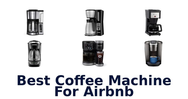 BEST Coffee Machine for Airbnb: Top 10 Picks 2026 best coffee machine for airbnb