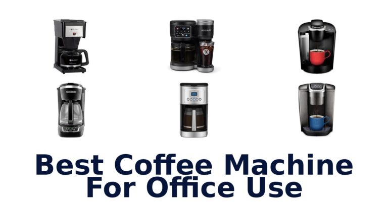 Best Coffee Machines for Office Use: Top 10 Picks best coffee machine for office use