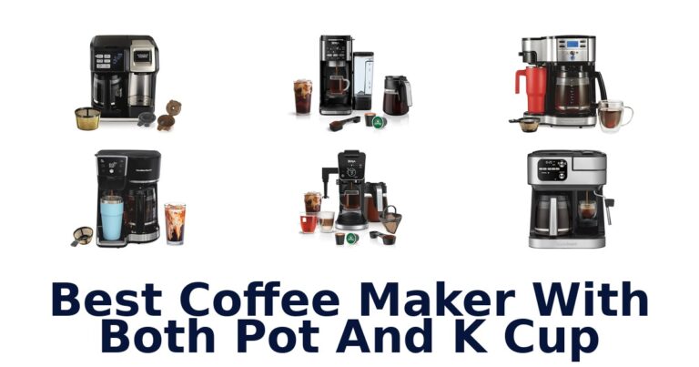 Best Coffee Makers: Pot & K-Cup All-in-One Picks best coffee maker with both pot and k cup