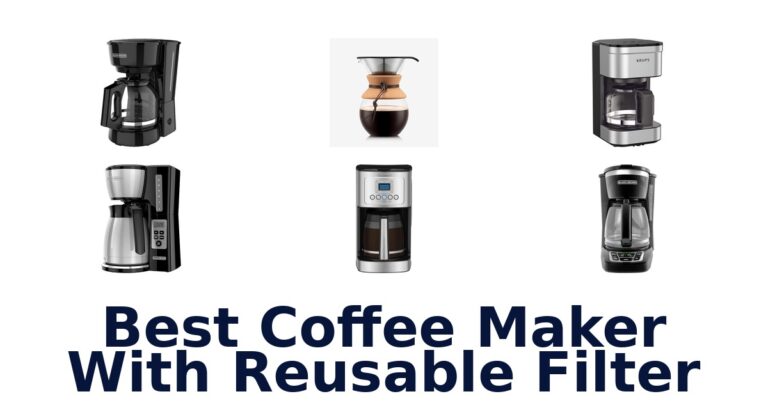 Best Coffee Makers w/ Reusable Filter (Top 10 Picks) best coffee maker with reusable filter