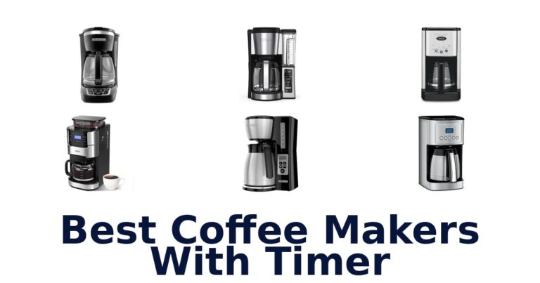 BEST Coffee Makers with Timer: Top 10 Picks best coffee makers with timer