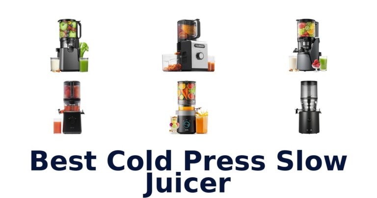 Best Cold Press Slow Juicer Picks 2026 best cold press slow juicer