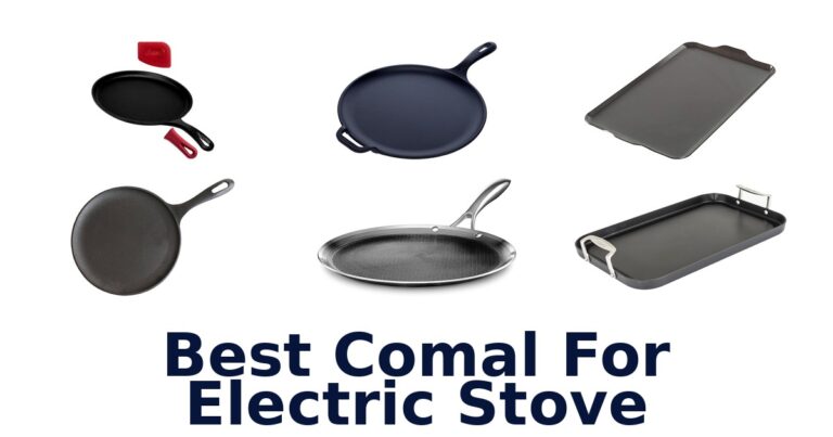best comal for electric stove
