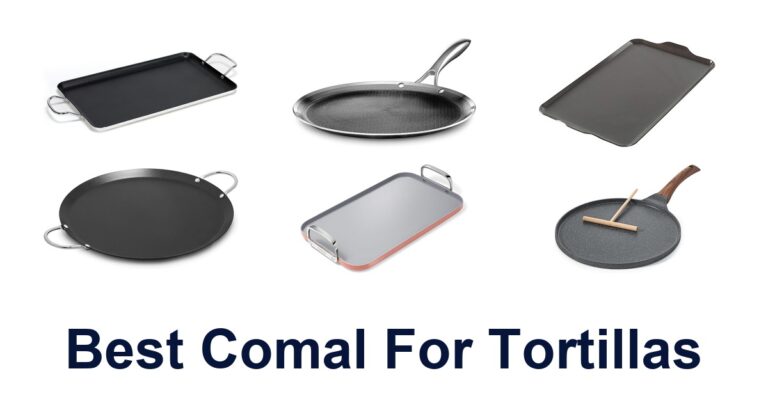 best comal for tortillas