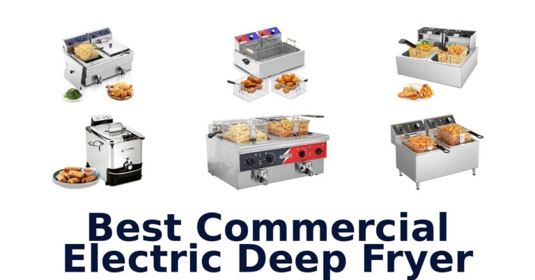 Best Commercial Electric Fryers: Top 10 Picks best commercial electric deep fryer