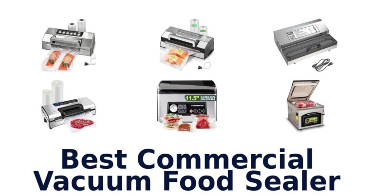Best Commercial Vacuum Food Sealers: Top 10 Picks best commercial vacuum food sealer