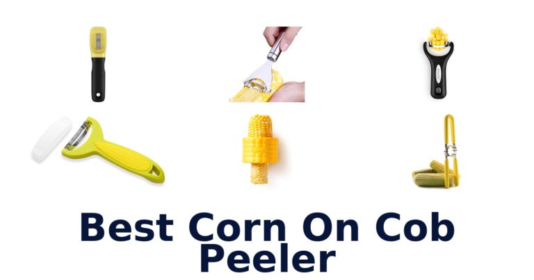 Best Corn on Cob Peelers: Top 10 Picks for Easy Kernels best corn on cob peeler