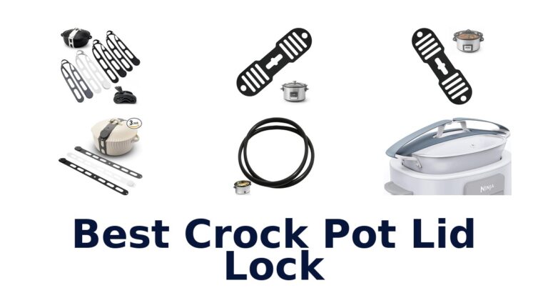 best crock pot lid lock